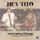 Hey Tito feat Tito Puente Jr Single