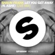 Let You Get Away feat Ashe Live Mix Single