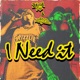 I NEED IT Single