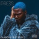 PRESS feat WurlD Single