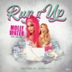 Run It Up feat Rae Rae Single