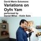 David Warin Solomons Variations on Oyfn Yam performed by Daniel Mihai Violin solo Single