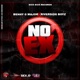 NO EX feat BENNY G RIVERSIDE BOYZ Single