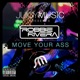 Move Your Ass Single