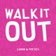 Walk It Out Single