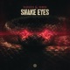 Snake Eyes Single