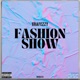 Fashion Show feat Grafezzy Single