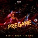 Pregame Hip Hop Hype EP