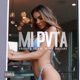 Mi Pvta Single