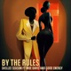 By The Rules feat Moe Davis Good Energy Single