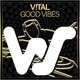 Good Vibes Single