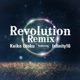 Revolution feat INFINITY 16 Remix Single