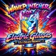 Electric Glasses DJ Dean Remix Single