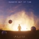 Running Out of Time feat Majestic Grime Single