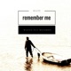 Remember Me Single