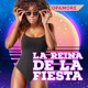 La Reina De La Fiesta Single