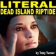 Literal Dead Island Riptide Trailer feat Toby Turner Single