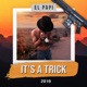 It s a Trick 2019 Single
