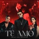 Te Amo feat India Martínez Single