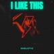 I Like This Single
