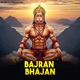 Bajran Bhajan Single
