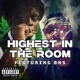 Highest in the Room feat BNS Single