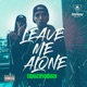 Leave Me Alone Single