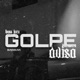 Golpe Avisa Single