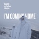 I m Coming Home feat The Code Georgian Single