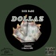 Dollaz feat Smoov E J Ruh AM C Single