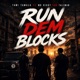 Run Dem Blocks feat Mr Right Taliwan Single