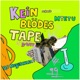 Kein Blödes Tape Single