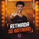 Ritmada Só Botadão Single