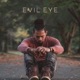 Evil Eye Single