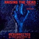 Raising the Dead feat Bigredcap RESURRECTED HARD DANCE Remix Single