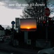see the sun go down feat Dracirina Single