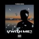 U WITH ME Single