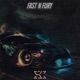 FAST N FURY Single