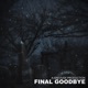 LOTMIV Final Goodbye Single