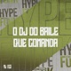 O Dj do Baile Que Comanda Single