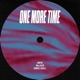 One More Time Single
