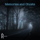 Memories and Ghosts Single