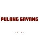 Pulang Sayang feat AN WABISER Single