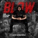 Blow feat Scottie the Dream Weaver Single