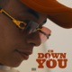 Down For You Single