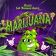 Marijuana Single