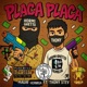Placa Placa feat Thony Stev Single