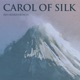 Carol Of Silk Single