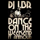 Dance on the Weekend feat Anmour Single