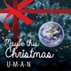 Maybe This Christmas Single